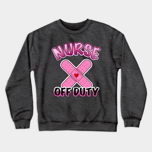 nurse off duty Crewneck Sweatshirt by weilertsen